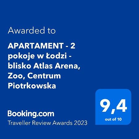 Apartament - 2 Pokoje W Lodzi - Blisko Atlas Arena, Zoo, Centrum, Piotrkowska 外观 照片